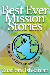 Best Ever Mission Stories